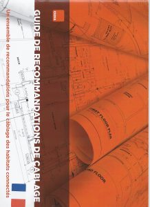 guide plan de câblage Cedia Le Guide de recommandations de câblage du Cédia propose les architectures type et les produits adaptés selon les besoins.